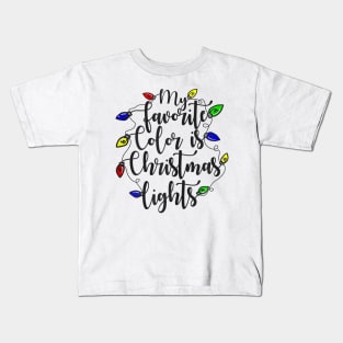 my favorite color is christmas lights Kids T-Shirt